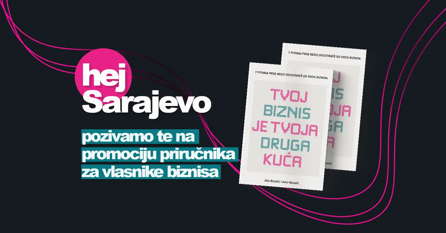 Promocija priručnika TVOJ BIZNIS JE TVOJA DRUGA KUĆA